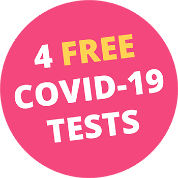 Pink CIrcle with the words "4 FREE COVID-19 Tests"